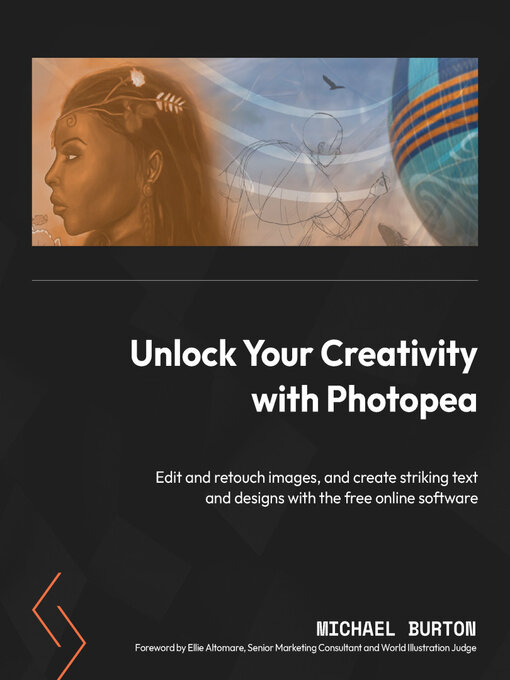 Title details for Unlock Your Creativity with Photopea by Michael Burton - Wait list